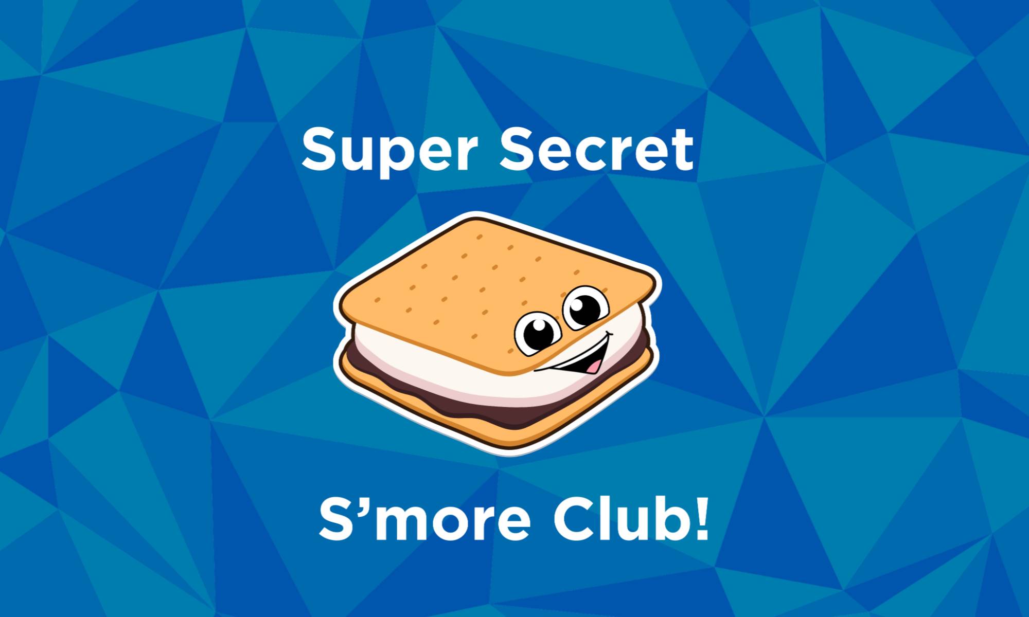 A s'more icon with text that reads "Super Secret S'more Club"